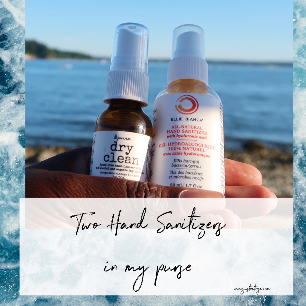 Two hand sanitizers in my&nbsp;purse.